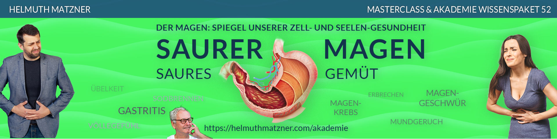 Helmuth Matzner - Masterclass & Akademie Wissenspaket 52 - Magen - LP-Banner v09B