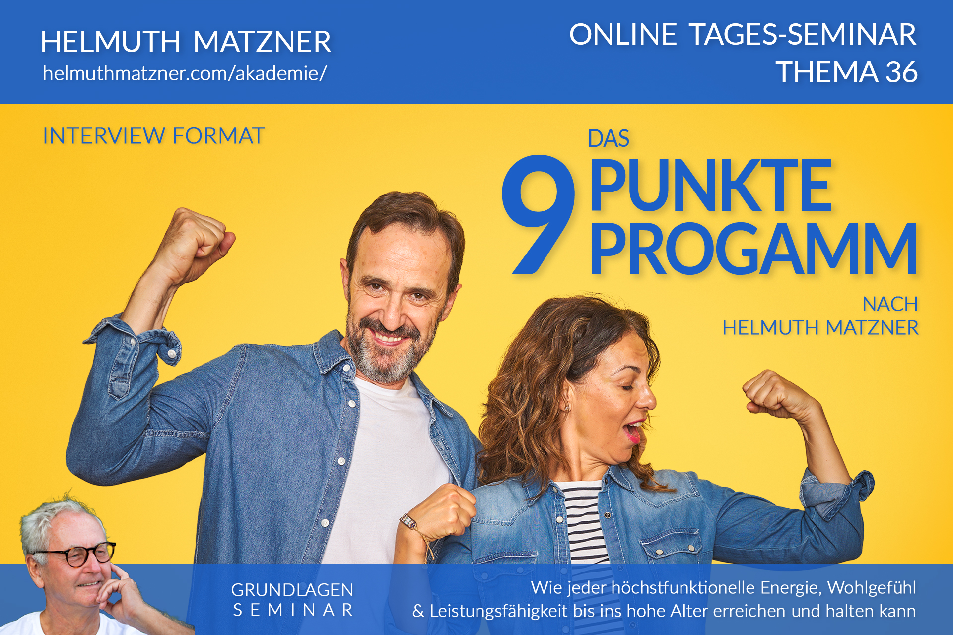 Helmuth Matzner - Masterclass & Akademie Wissenspaket 36 - 9-Punkte-Programm - AKADEMIE - v01 - Tagesseminar