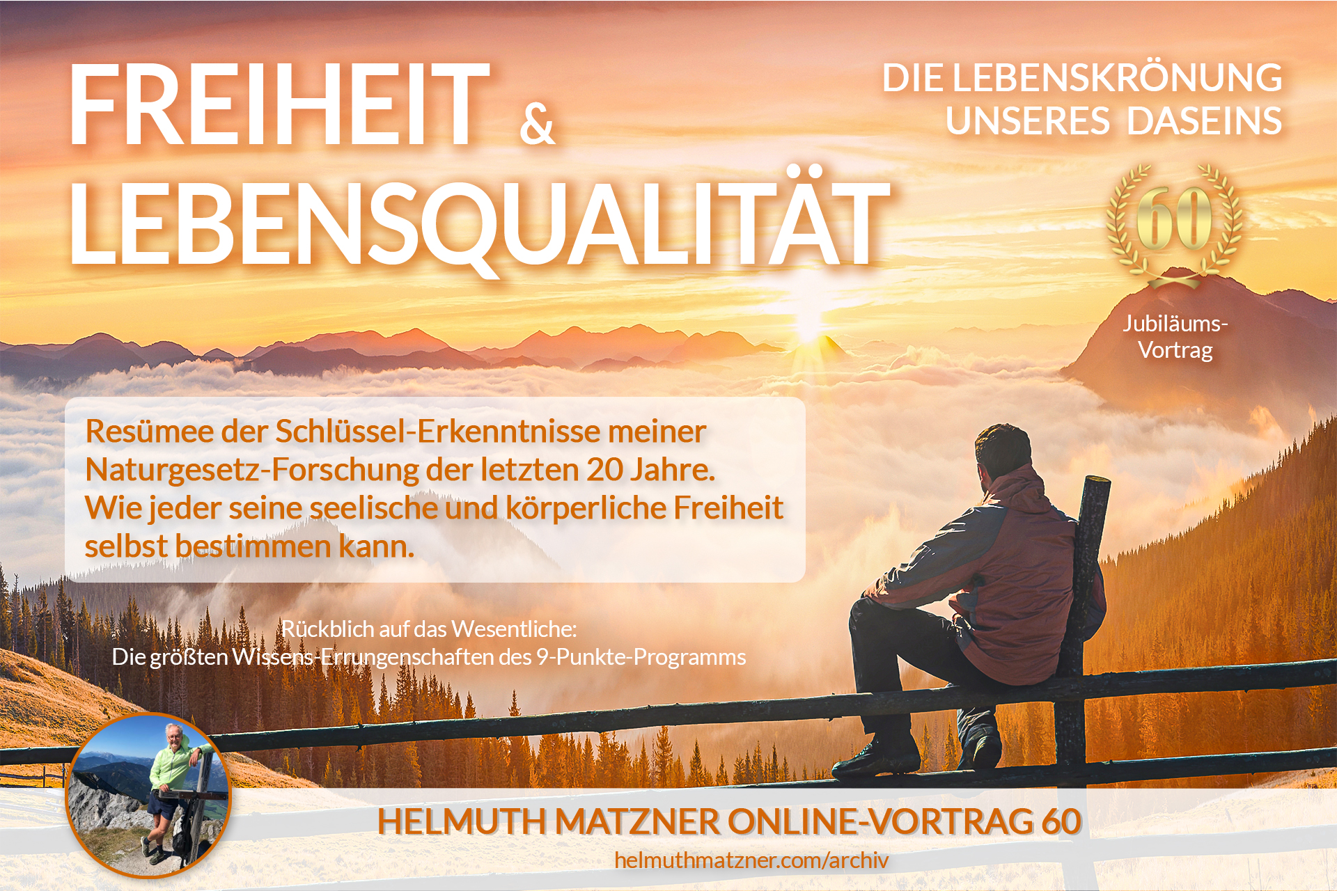 Helmuth Matzner - Online-Vortrag 60 - Freiheit Lebensqualität - ARCHIV v05